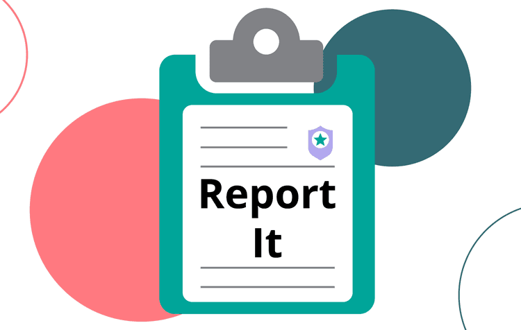 Scam Tip #4: Report It (for ways to stop online scammers)